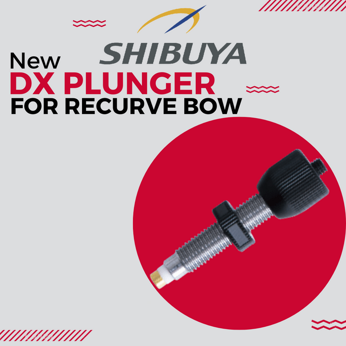 SHIBUYA | DX PLUNGER | RECURVE BOW